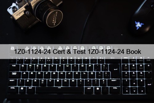 1Z0-1124-24 Cert & Test 1Z0-1124-24 Book